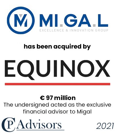 CP Advisors ha assistito gli azionisti del gruppo MIGAL, leader Europeo nel settore dell’engineering, dello stampaggio e delle lavorazioni meccaniche di componenti industriali in ottone, rame ed alluminio, nella vendita ad Equinox.